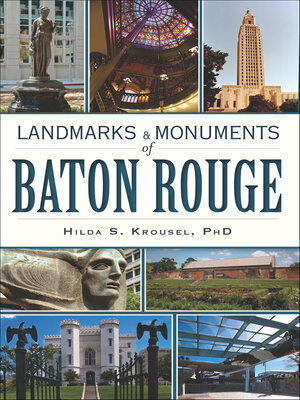 cover image of Landmarks and Monuments of Baton Rouge